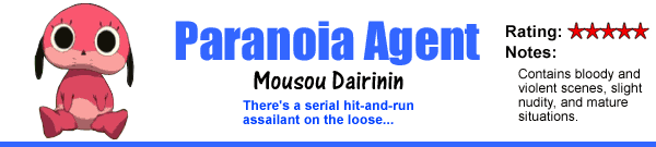 Paranoia Agent