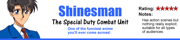 Shinesman Special Duty Combat Unit