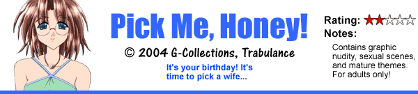 Pick Me, Honey!