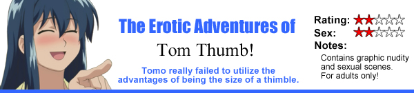 The Erotic Adventures Of Tom Thumb!